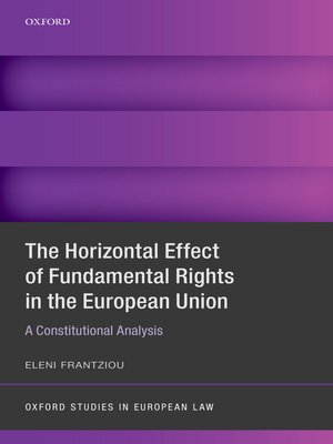 cover image of The Horizontal Effect of Fundamental Rights in the European Union